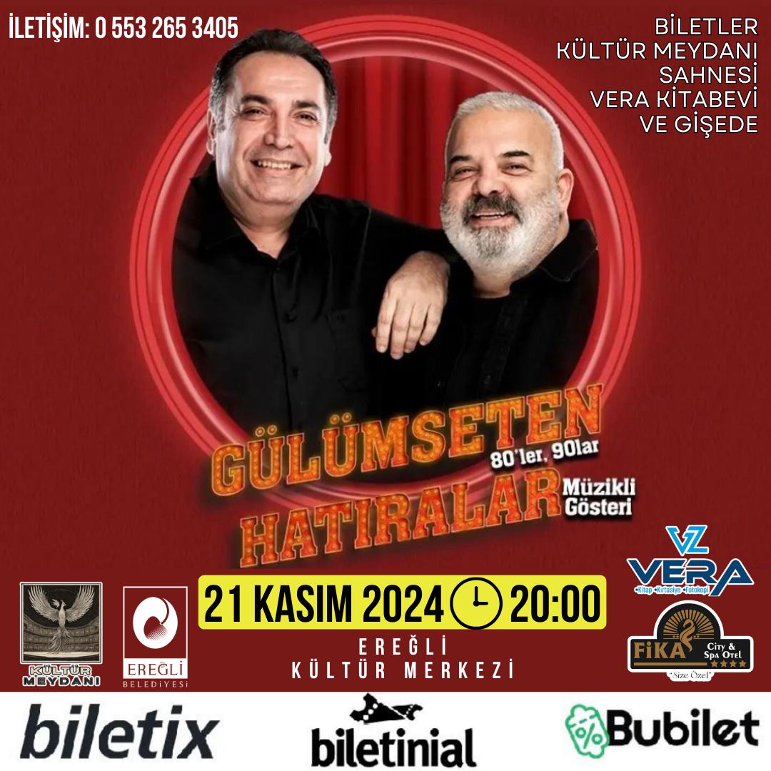 Gülümseten 80'ler 90' lar Hatıralar (Müzikli Gösteri)