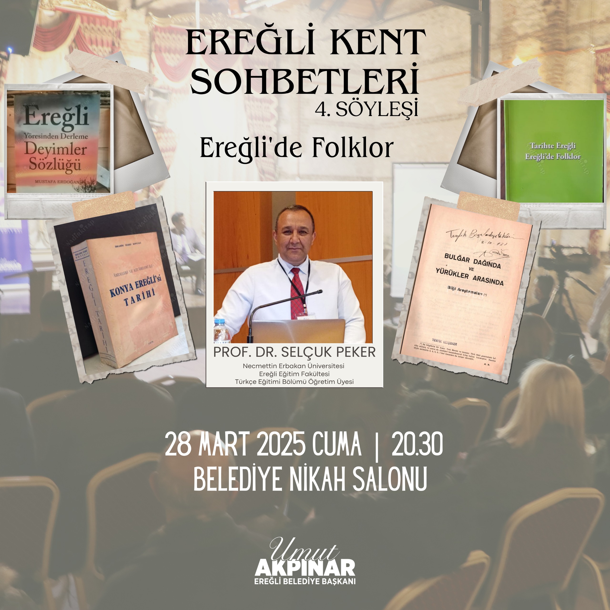 Ereğli' de Kent Sohbetleri 4. Söyleşi Ereğli' de Folklor