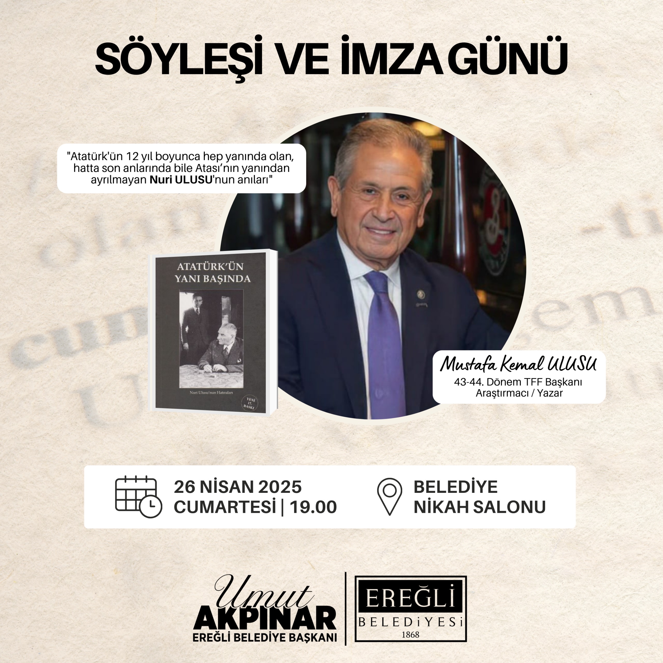 Atatürk’ün 12 Yıl Boyunca Hep Yanında Olan Nuri Ulusu’nun Anıları