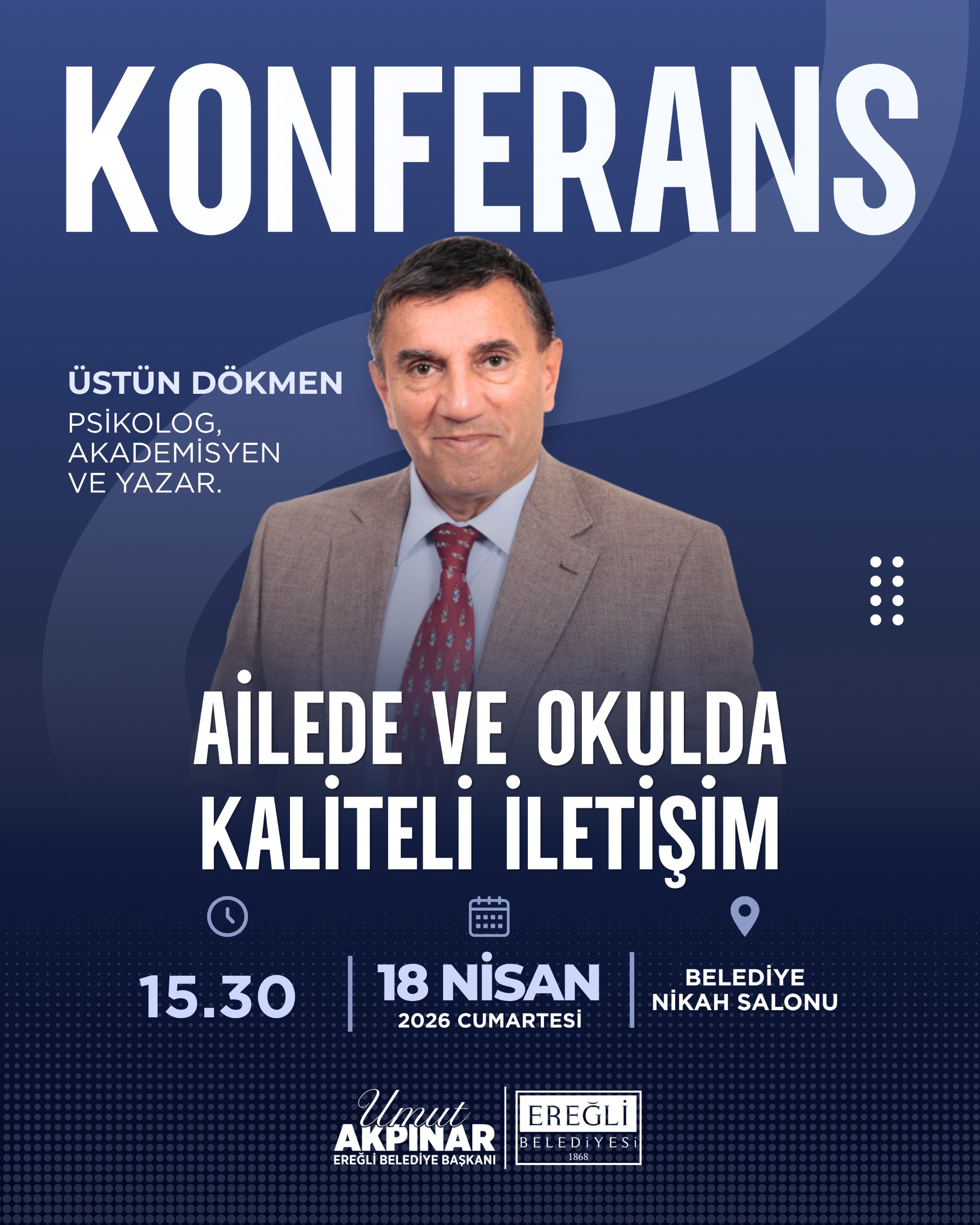 Ailede ve Okulda Kaliteli İletişim Konferansı
