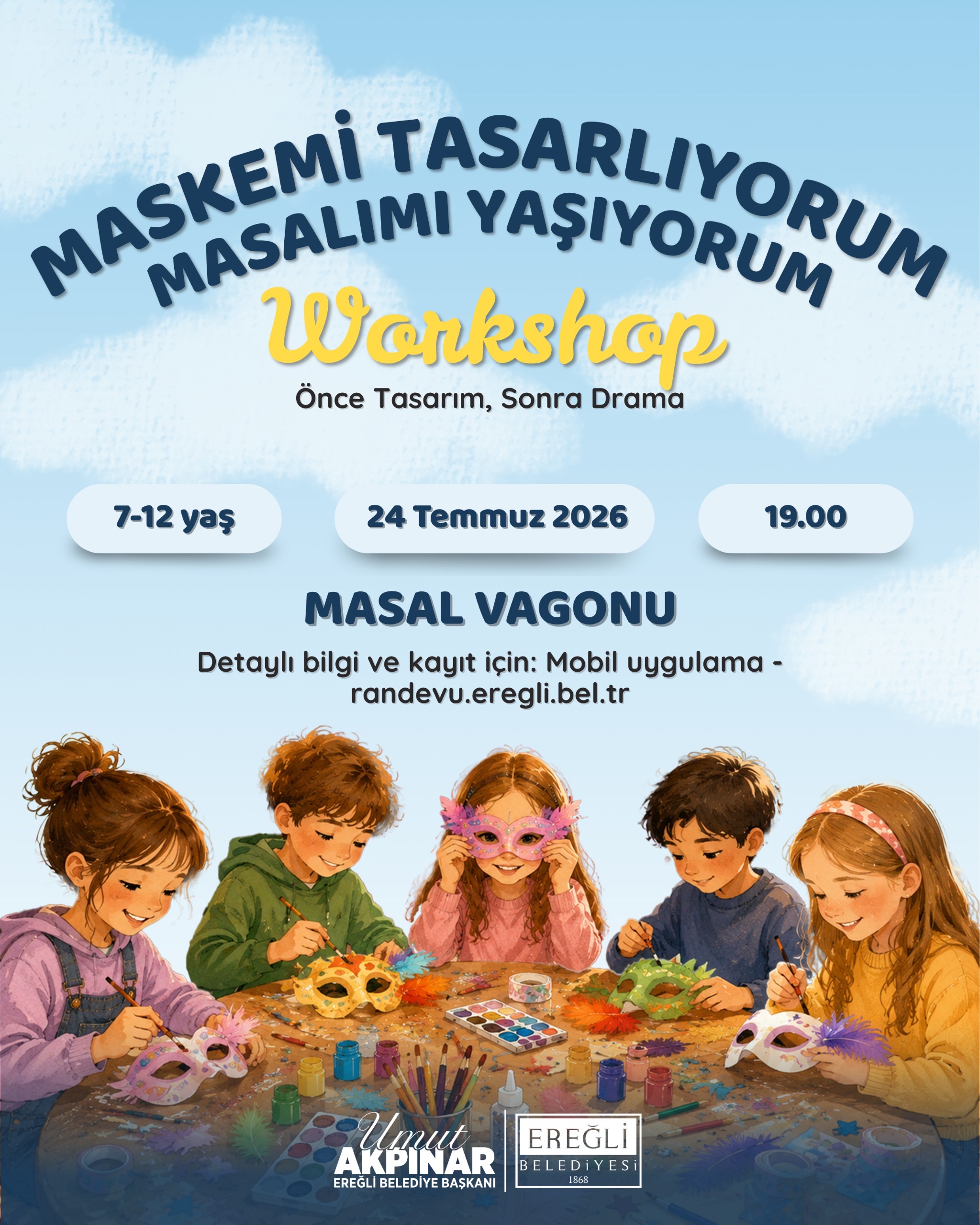 Maskemi Tasarlıyorum, Masalımı Yaşıyorum